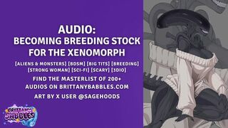 Audio: Becoming Breeding Stock For The Xenomorph (Part 1 of 2)